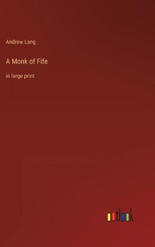 Cover image for A Monk of Fife