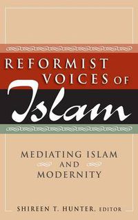 Cover image for Reformist Voices of Islam: Mediating Islam and Modernity