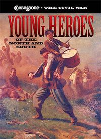 Cover image for Young Heroes of the North and South