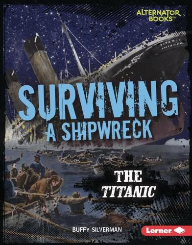 Cover image for Surviving a Shipwreck: The Titanic