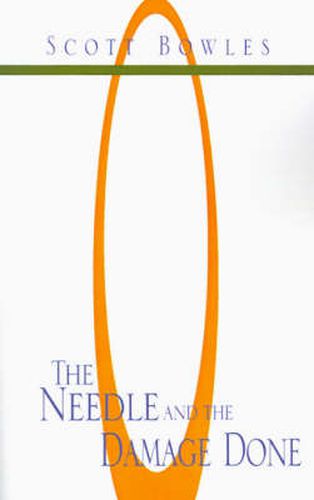 Cover image for The Needle and the Damage Done: The Search for a Diabetic Cure