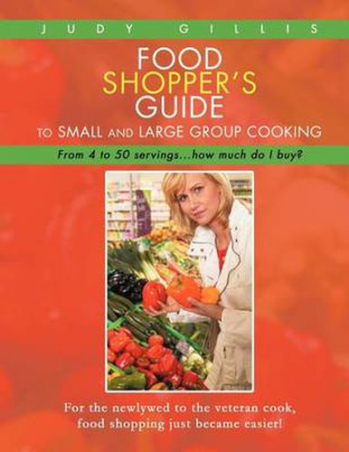 Cover image for Food Shopper's Guide to Small and Large Group Cooking