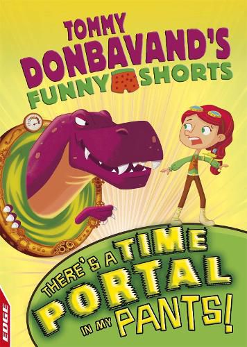 EDGE: Tommy Donbavand's Funny Shorts: There's A Time Portal In My Pants!