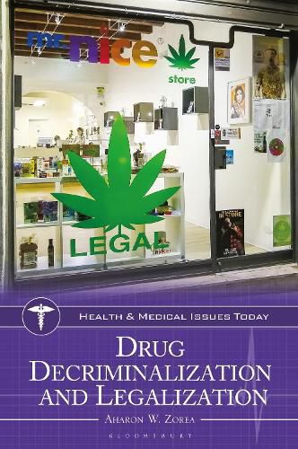 Cover image for Drug Decriminalization and Legalization