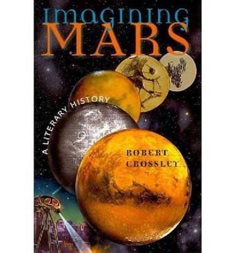 Cover image for Imagining Mars: A Literary History