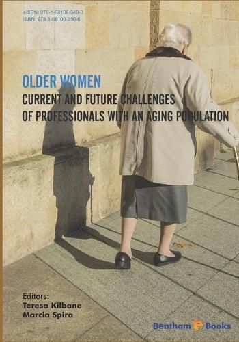 Cover image for Older Women: Current and Future Challenges of Professionals with An Aging Population