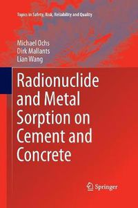 Cover image for Radionuclide and Metal Sorption on Cement and Concrete