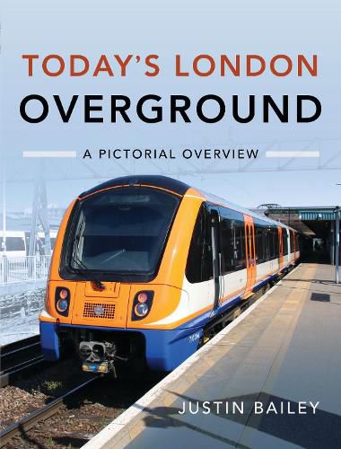 Cover image for Today's London Overground: A Pictorial Overview