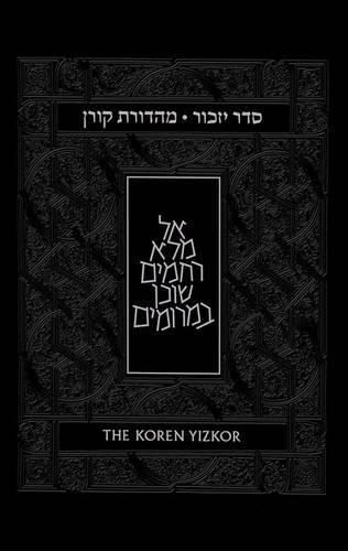 Cover image for The Koren Yizkor: Memory and Meaning