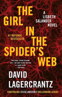 Cover image for The Girl in the Spider's Web: A Lisbeth Salander novel, continuing Stieg Larsson's Millennium Series