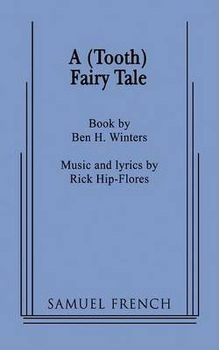 A (Tooth) Fairy Tale