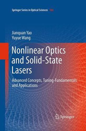 Cover image for Nonlinear Optics and Solid-State Lasers: Advanced Concepts, Tuning-Fundamentals  and Applications