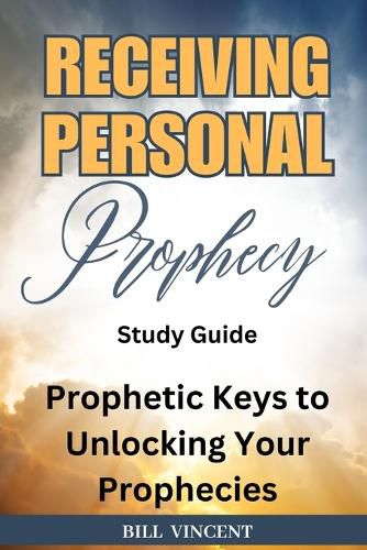 Cover image for Receiving Personal Prophecy (Study Guide)