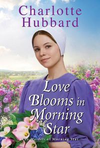 Cover image for Love Blooms in Morning Star