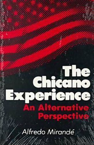 Cover image for Chicano Experience, The: An Alternative Perspective