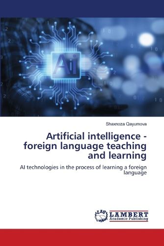 Cover image for Artificial intelligence - foreign language teaching and learning