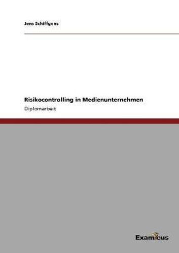 Cover image for Risikocontrolling in Medienunternehmen