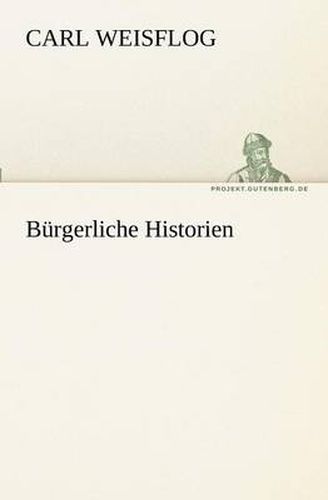 Cover image for Burgerliche Historien