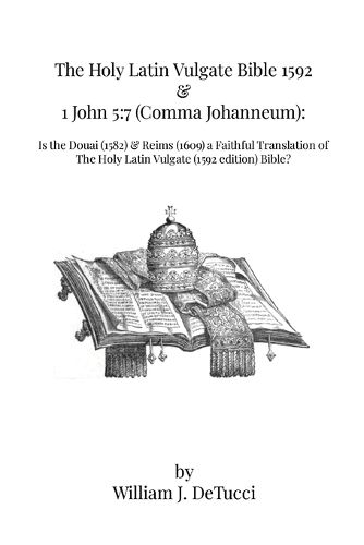 The Holy Latin Vulgate Bible 1592 & 1 John 5