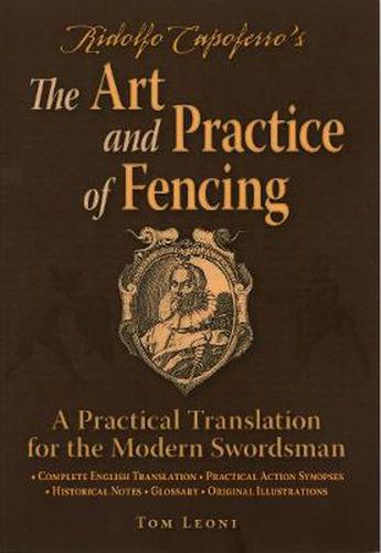 Cover image for Ridolfo Capoferro's The Art and Practice of Fencing: A Practical Translation for the Modern Swordsman