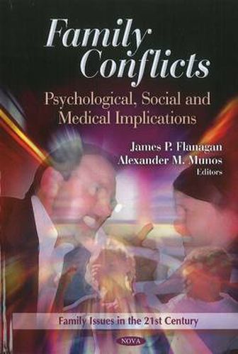 Cover image for Family Conflicts: Psychological, Social & Medical Implications