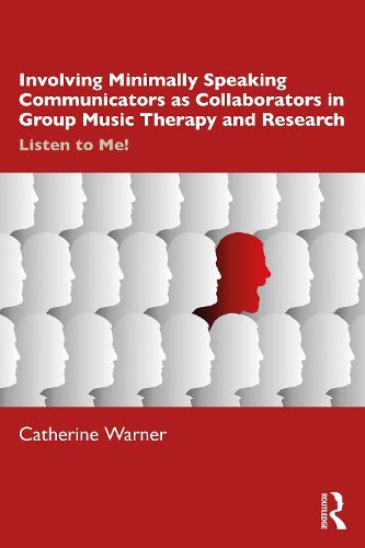 Cover image for Involving Minimally Speaking Communicators as Collaborators in Group Music Therapy and Research