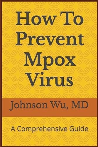 Cover image for How To Prevent Mpox Virus
