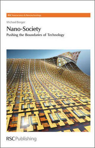 Nano-Society: Pushing the Boundaries of Technology