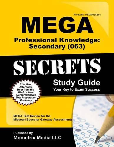 Cover image for Mega Professional Knowledge: Secondary (063) Secrets Study Guide: Mega Test Review for the Missouri Educator Gateway Assessments