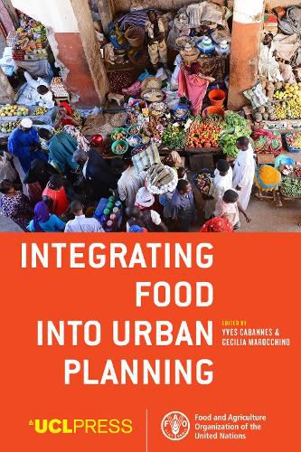 Cover image for Integrating Food into Urban Planning