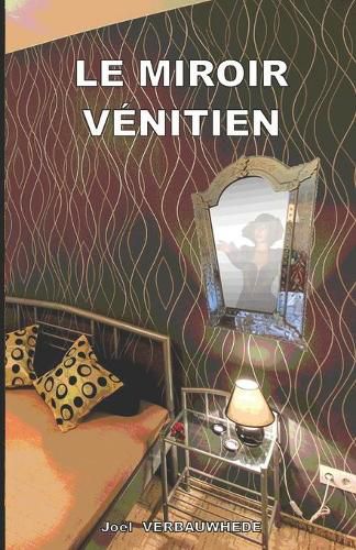 Cover image for Le miroir venitien