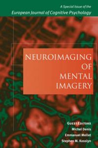 Cover image for Neuroimaging of Mental Imagery: A Special Issue of the European Journal of Cognitive Psychology