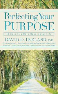 Cover image for Perfecting Your Purpose