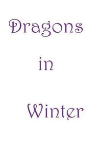 Cover image for Dragons in Winter