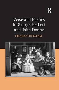 Cover image for Verse and Poetics in George Herbert and John Donne