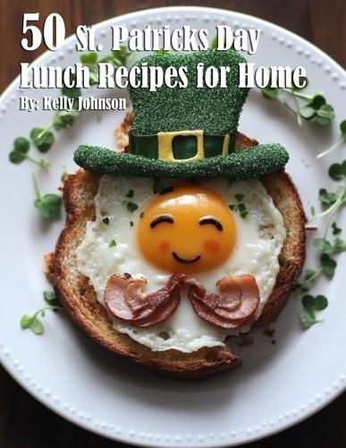 50 St. Patrick's Day Lunch Recipes for Home