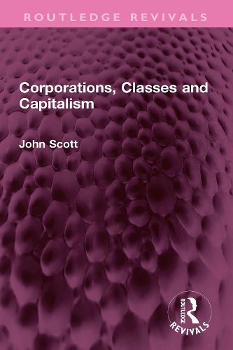 Corporations, Classes and Capitalism