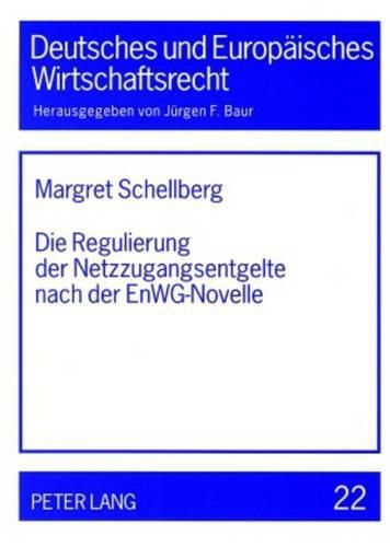 Cover image for Die Regulierung Der Netzzugangsentgelte Nach Der Enwg-Novelle