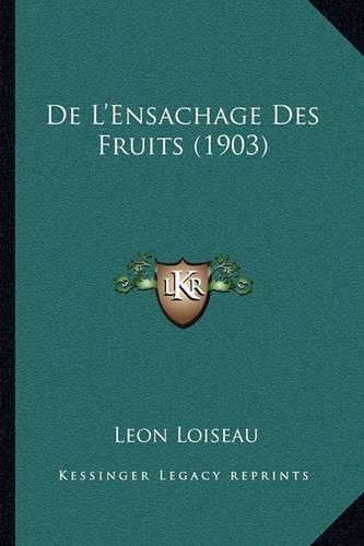 de L'Ensachage Des Fruits (1903)