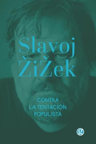 Contra la tentacion populista: & La melancolia y el acto