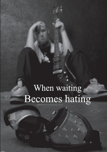Cover image for When waiting becomes hating