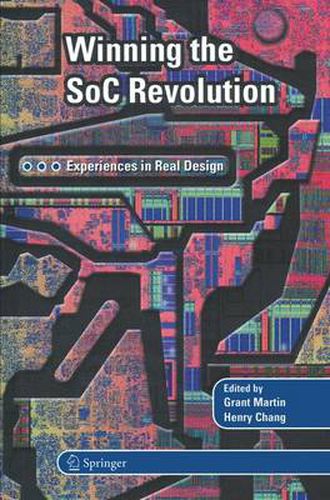Cover image for Winning the SoC Revolution: Experiences in Real Design