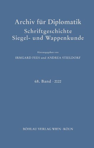 Cover image for Archiv fuer Diplomatik, Schriftgeschichte, Siegel- und Wappenkunde