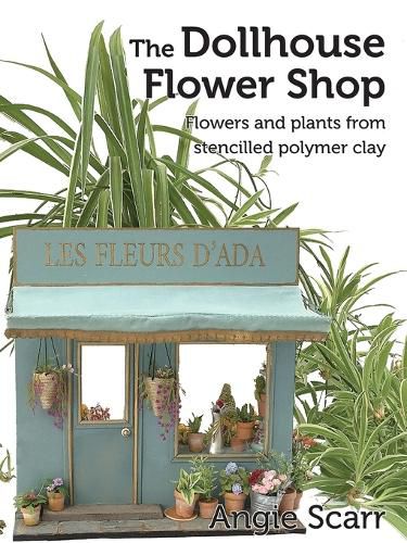 Cover image for The Dollhouse Flower Shop