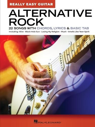 Cover image for Alternative Rock - Really Easy Guitar: 22 Songs with Chords, Lyrics, & Basic Tab