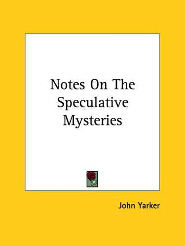 Cover image for Notes on the Speculative Mysteries