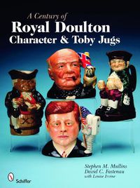 Cover image for A Century of Royal Doulton Character and Toby Jugs