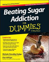 Cover image for Beating Sugar Addiction For Dummies - Australia / NZ