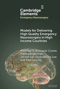 Cover image for Models for Delivering High Quality Emergency Neurosurgery in High Income Countries