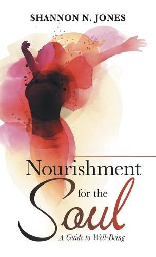 Cover image for Nourishment for the Soul: A Guide to Well-Being